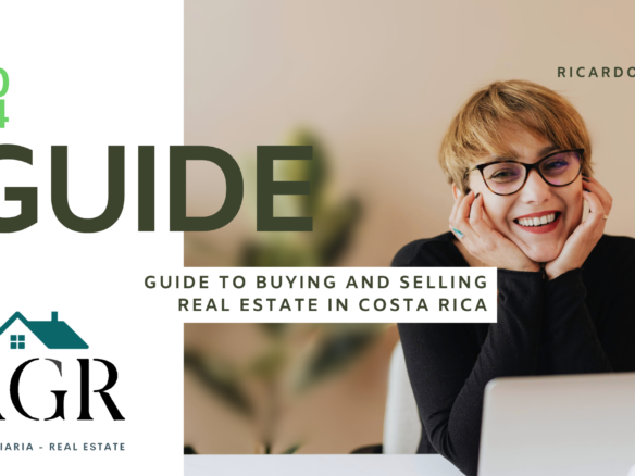 Guide for buying and selling real estate in costa rica